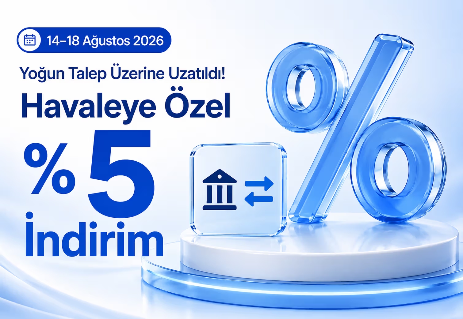 14-18 Ağustos %5 Havale İndirimi